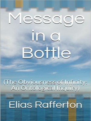 cover image of Message in a Bottle (The Obviousness of Infinity